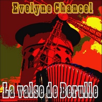 Evelyne Chancel_La Valse De Berulle